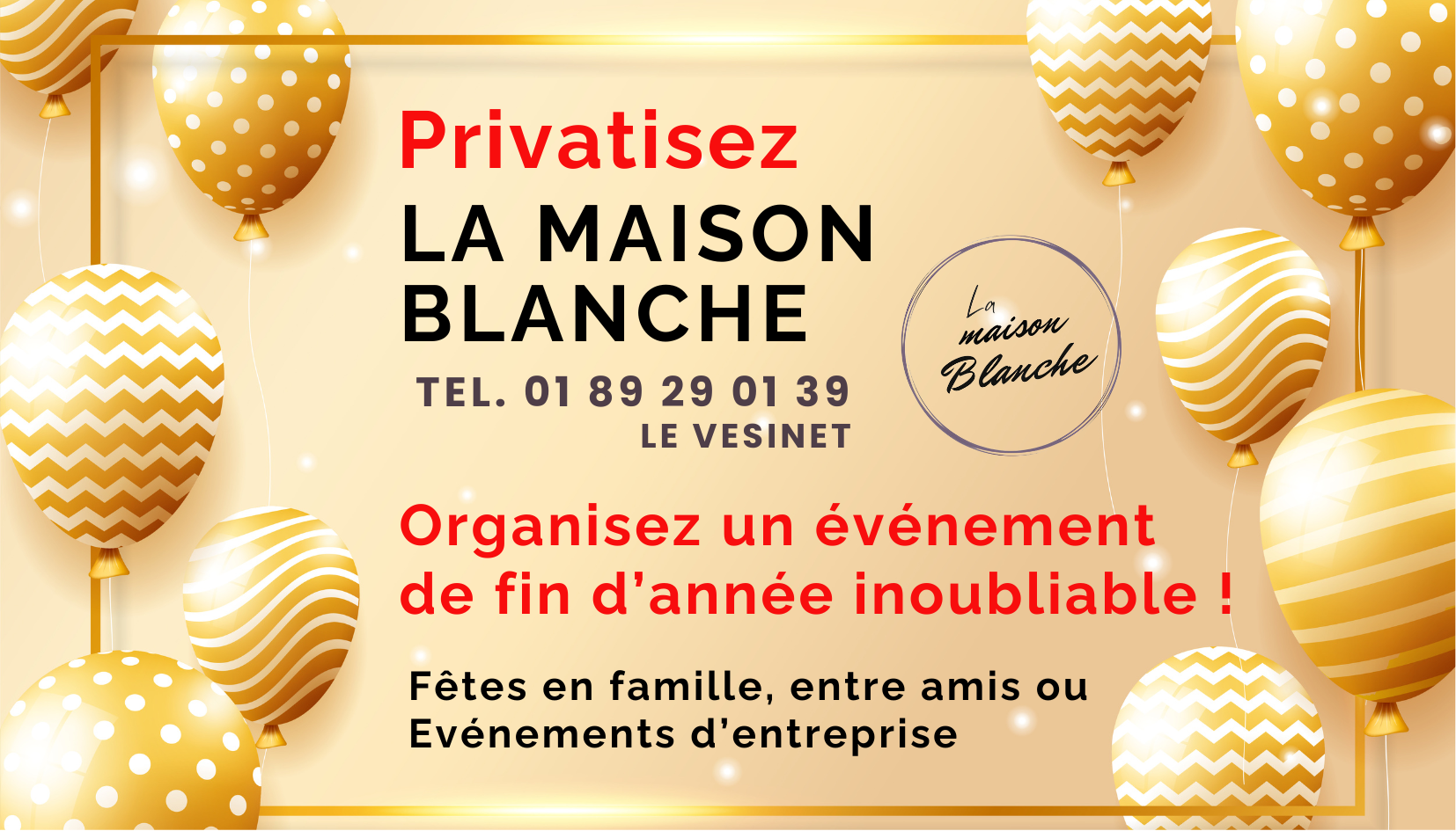 Louez La Maison Blanche et organisez votre fête privée de fin d’année